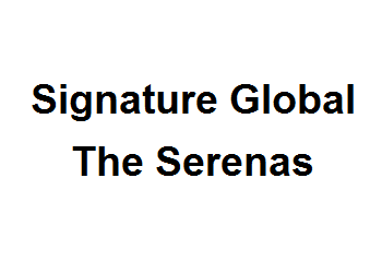 Signature Global The Serenas